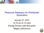 Resource Adequacy for Distributed Generation - slide 1