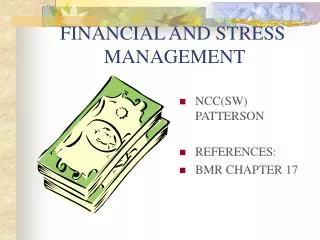 FINANCIAL AND STRESS MANAGEMENT