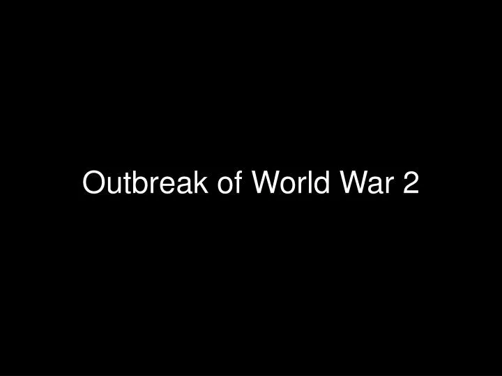 outbreak of world war 2