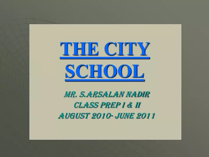 the city school