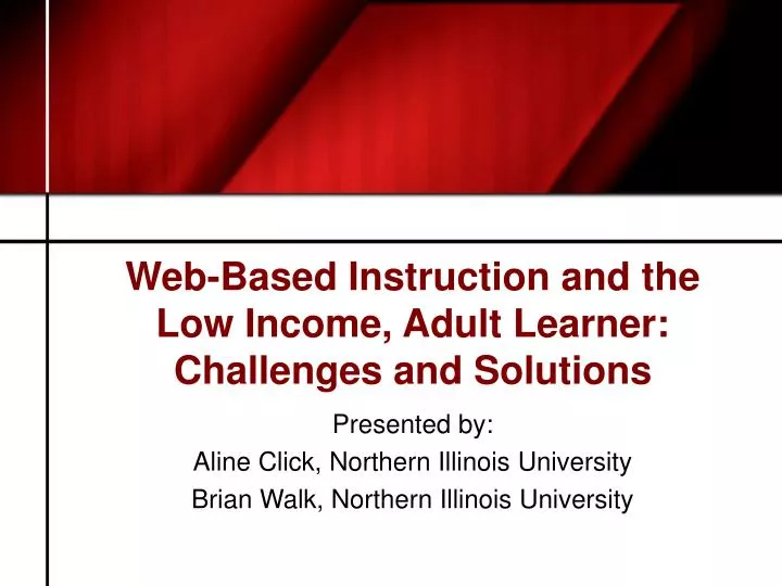 web based instruction and the low income adult learner challenges and solutions