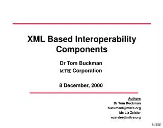 XML Based Interoperability Components