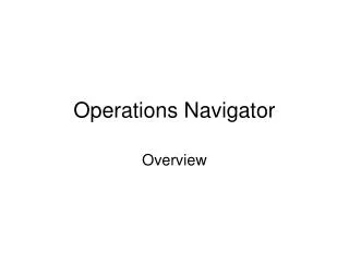 Operations Navigator