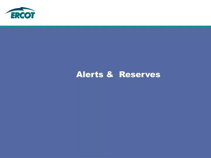 alerts reserves
