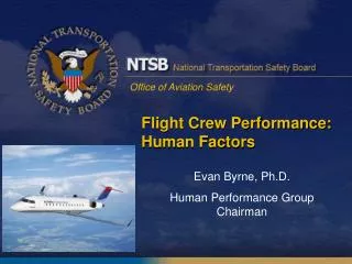 Flight Crew Performance: Human Factors