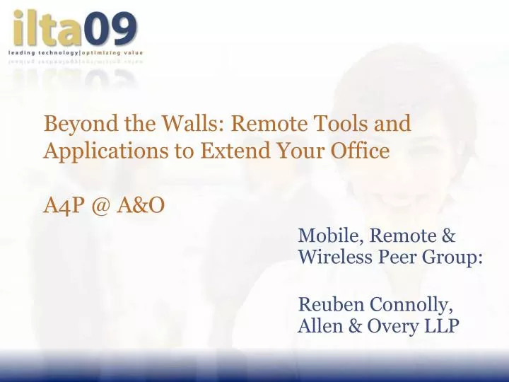 beyond the walls remote tools and applications to extend your office a4p @ a o