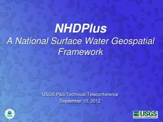 NHDPlus A National Surface Water Geospatial Framework
