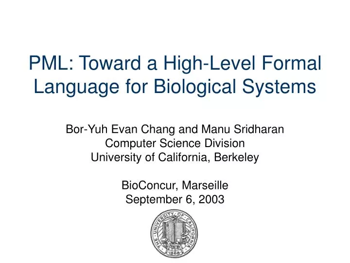 pml toward a high level formal language for biological systems