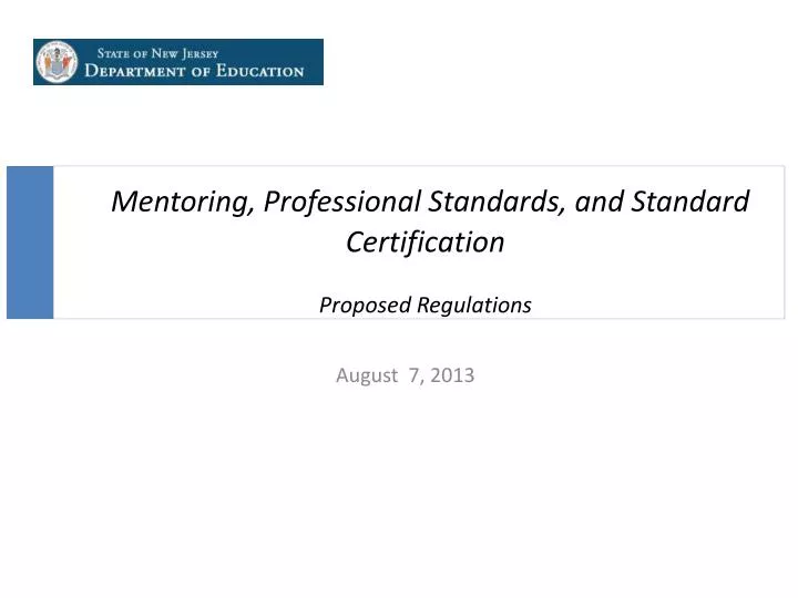 mentoring professional standards and standard certification proposed regulations