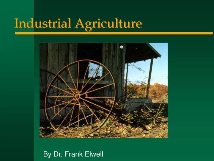 industrial agriculture