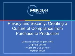 Privacy and Security: Creating a Culture of Compliance from Purchase to Production