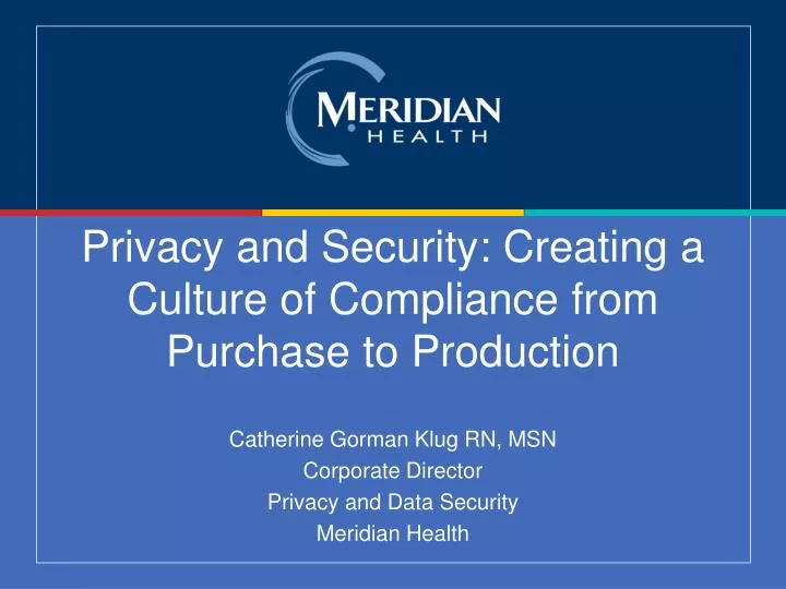 privacy and security creating a culture of compliance from purchase to production