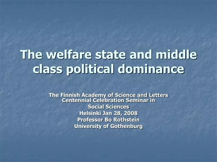 the welfare state and middle class political dominance