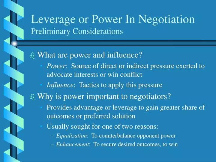 leverage or power in negotiation preliminary considerations