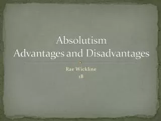 Absolutism Advantages and Disadvantages