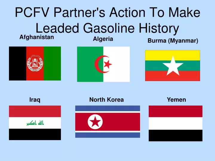 pcfv partner s action to make leaded gasoline history