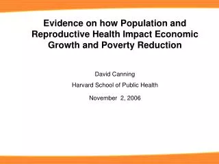 Evidence on how Population and Reproductive Health Impact Economic Growth and Poverty Reduction