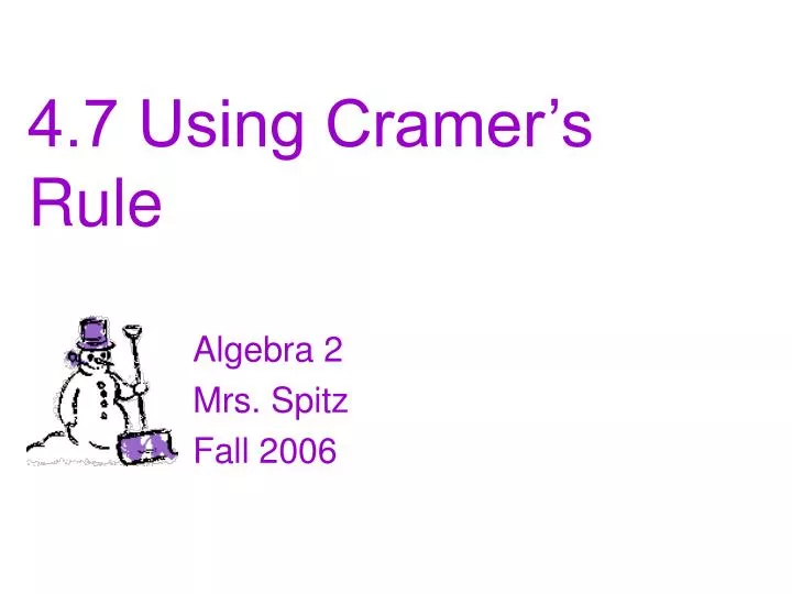 4 7 using cramer s rule