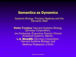 Semantics as Dynamics