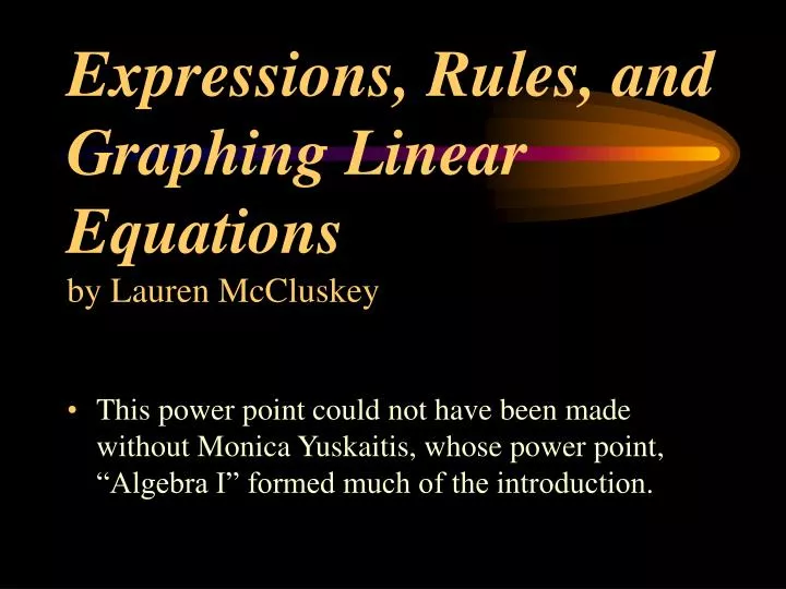 expressions rules and graphing linear equations by lauren mccluskey