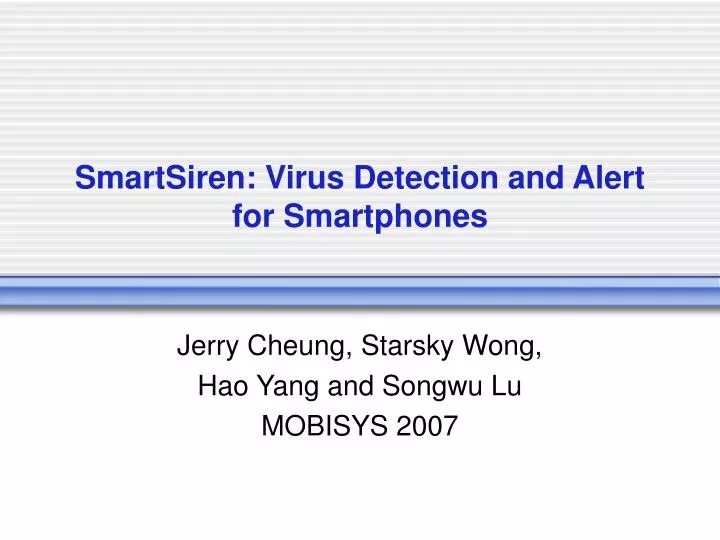 smartsiren virus detection and alert for smartphones
