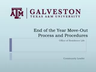 End of the Year Move-Out Process and Procedures