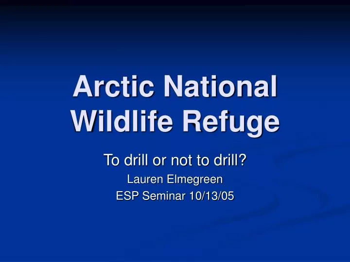 arctic national wildlife refuge
