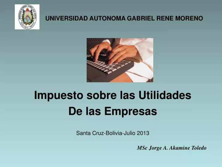 impuesto sobre las utilidades de las empresas santa cruz bolivia julio 2013