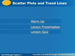 Scatter Plots and Trend Lines