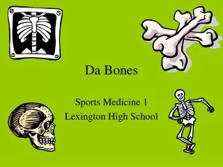 Da Bones