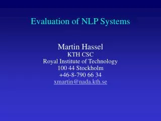 Evaluation of NLP Systems
