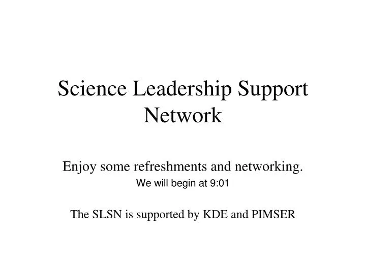 science leadership support network