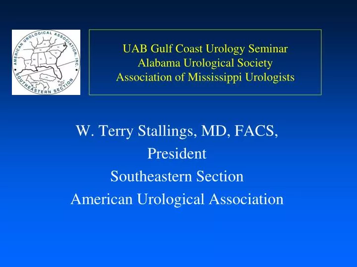 uab gulf coast urology seminar alabama urological society association of mississippi urologists