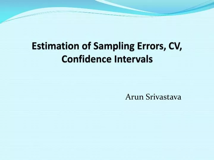 estimation of sampling errors cv confidence intervals
