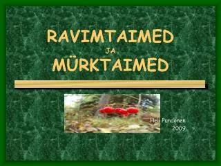 ravimtaimed ja m rktaimed