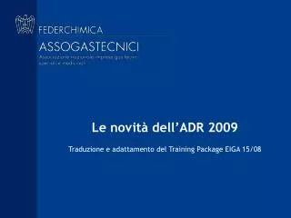 le novit dell adr 2009
