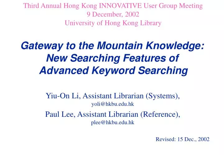 gateway to the mountain knowledge new searching features of advanced keyword searching