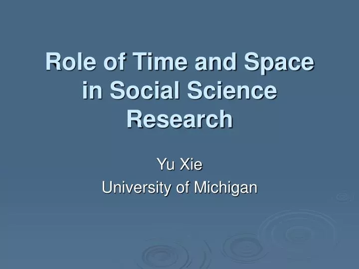 role of time and space in social science research