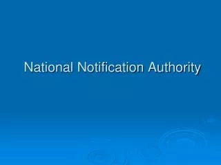 National Notification Authority