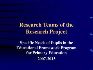 Research Teams of the Research Project