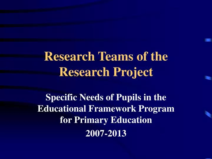 research teams of the research project