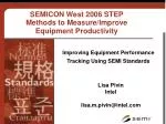 Improving Equipment Performance Tracking Using SEMI Standards - slide 1