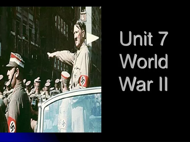 unit 7 world war ii