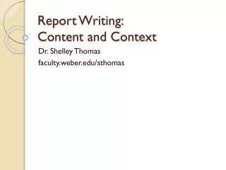 Report Writing: Content and Context