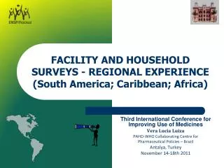 FACILITY AND HOUSEHOLD SURVEYS - REGIONAL EXPERIENCE (South America; Caribbean; Africa)