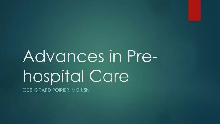 advances in pre hospital care
