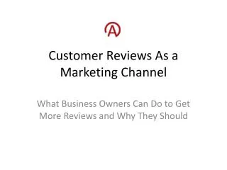 Customer Reviews As a Marketing Channel