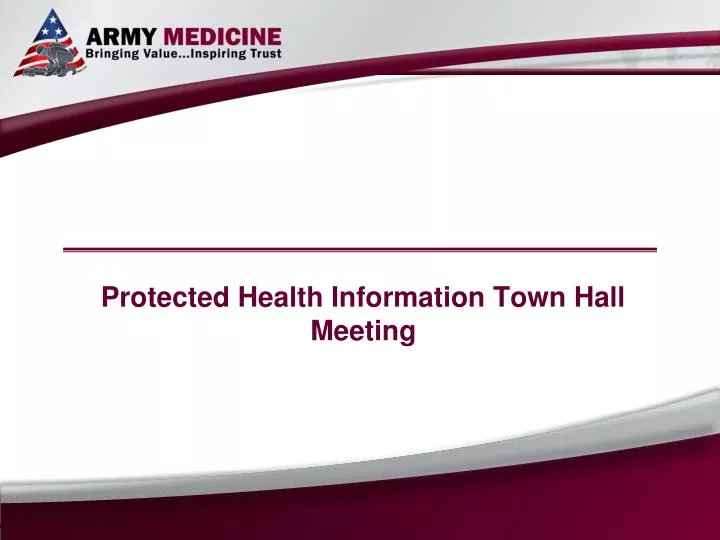 protected health information town hall meeting