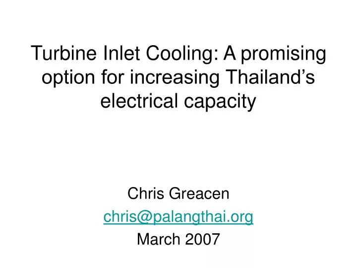 turbine inlet cooling a promising option for increasing thailand s electrical capacity