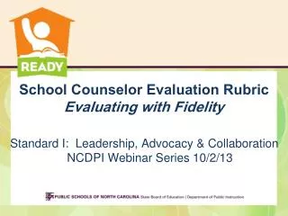 School Counselor Evaluation Rubric Evaluating with Fidelity